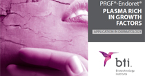 PRGF®-Endoret® Application in Dermatology